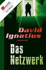 Das Netzwerk by David Ignatius