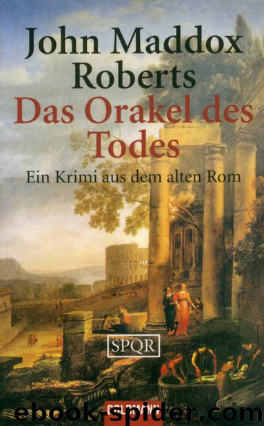 Das Orakel Des Todes by John Maddox Roberts