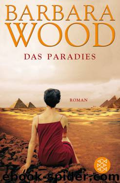 Das Paradies by Wood Barbara