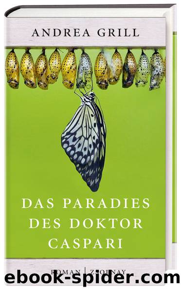 Das Paradies des Doktor Caspari by Andrea Grill