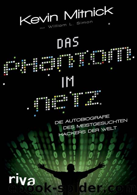 Das Phantom im Netz · Die Autobiographie des meistgesuchten Hackers der Welt by Mitnick Kevin