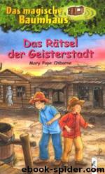 Das Rätsel der Geisterstadt by Mary Pope Osborne