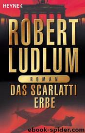 Das Scarlatti-Erbe by Ludlum Robert