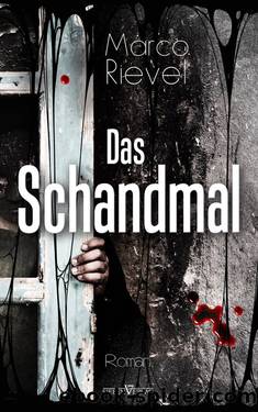 Das Schandmal by Marco Rievel