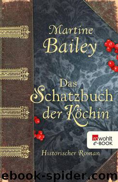 Das Schatzbuch der Köchin (German Edition) by Bailey Martine