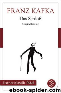 Das Schloß by Franz Kafka