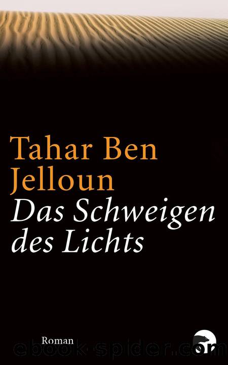 Das Schweigen des Lichts (B00G5CF18I) by Tahar Ben Jelloun