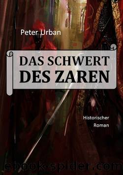 Das Schwert des Zaren by Peter Urban