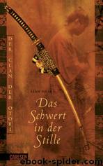 Das Schwert in der Stille by Lian Hearn