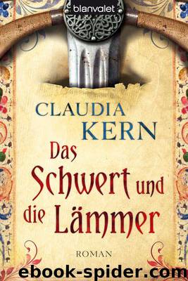 Das Schwert und die Lämmer: Roman (German Edition) by Kern Claudia