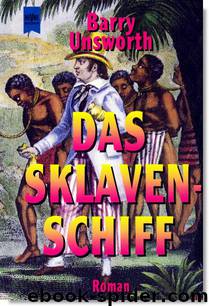 Das Sklavenschiff by Barry Unsworth