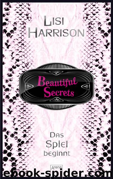 Das Spiel beginnt by Lisi Harrison