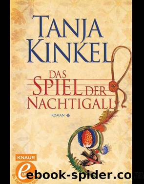 Das Spiel der Nachtigall: Roman (German Edition) by Kinkel Tanja