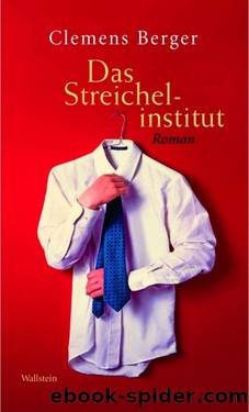 Das Streichelinstitut by Clemens Berger