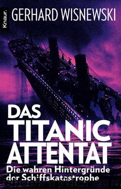 Das Titanic Attentat by Gerhard Wisnewski