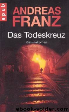 Das Todeskreuz by Andreas Franz