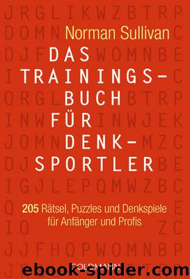 Das Trainingsbuch für Denksportler by Norman Sullivan