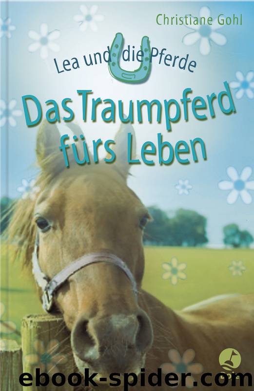 Das Traumpferd fuers Leben by Christiane Gohl