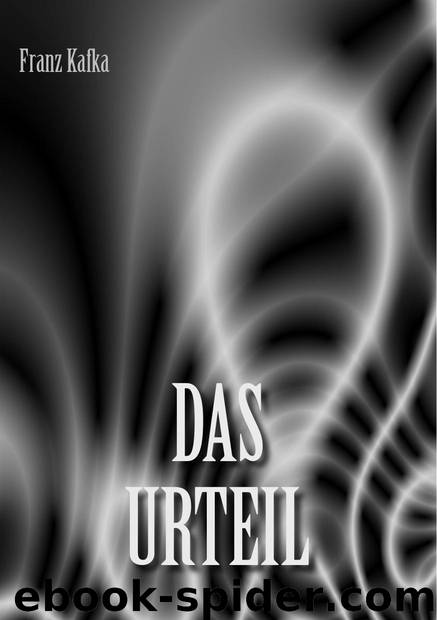 Das Urteil by Franz Kafka