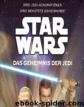 Das Vermächtnis der Jedi 2 - Das Geheimnis der Jedi by Jude Watson