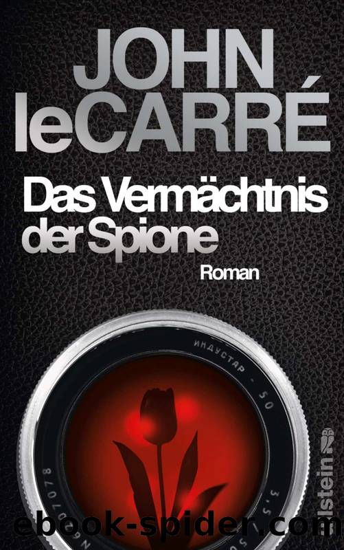 Das Vermächtnis der Spione by le Carré John