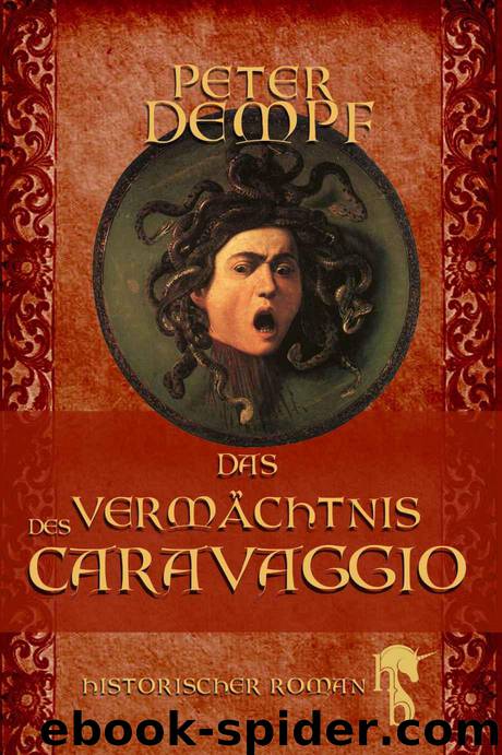 Das Vermaechtnis des Caravaggio by Peter Dempf