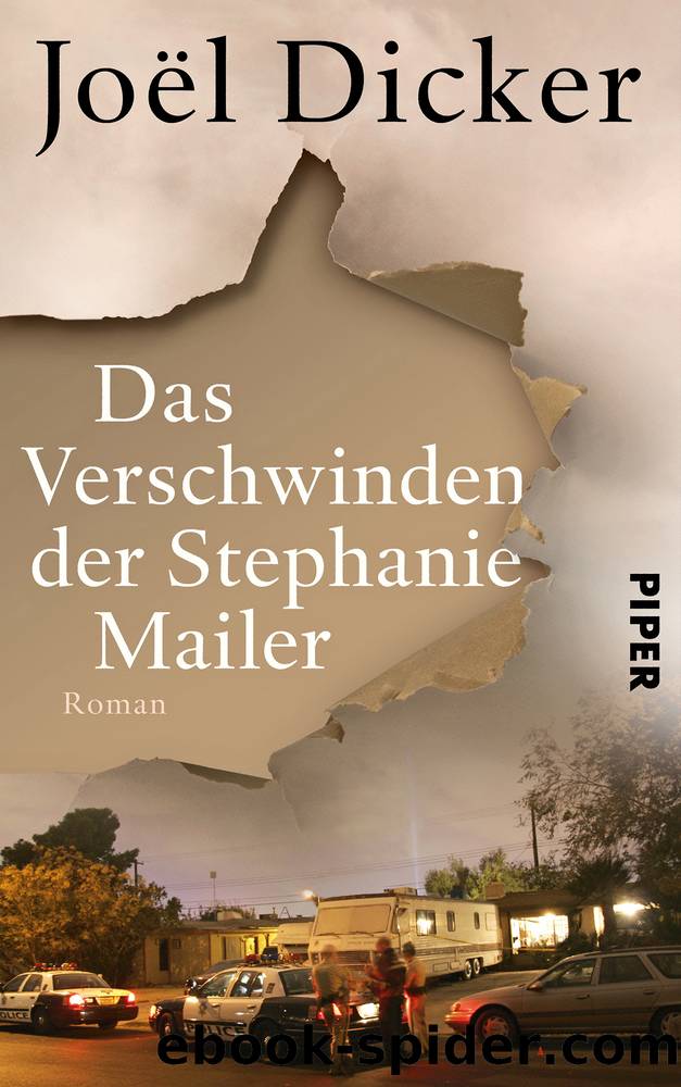 Das Verschwinden der Stephanie Mailer by Dicker Joël