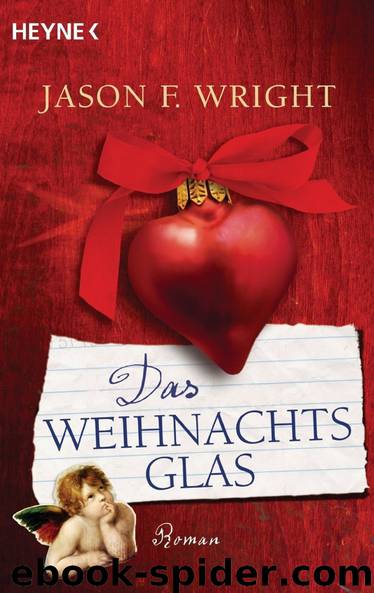 Das Weihnachtsglas: Roman by Jason F. Wright