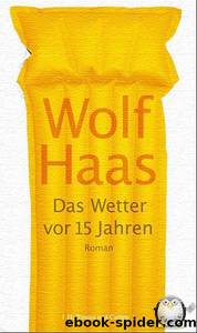 Das Wetter vor 15 Jahren by Haas Wolf