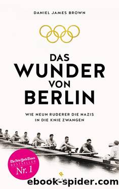 Das Wunder von Berlin by Brown Daniel James