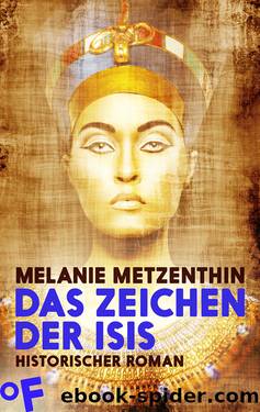 Das Zeichen der Isis by Melanie Metzenthin