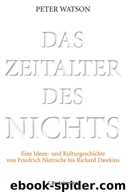 Das Zeitalter des Nichts by Watson Peter