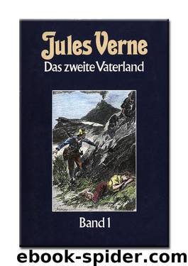 Das Zweite Vaterland Band 1 by Verne Jules