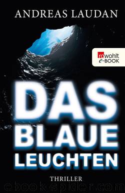 Das blaue Leuchten by Andreas Laudan