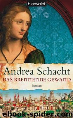 Das brennende Gewand by Andrea Schacht