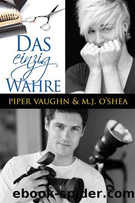 Das einzig Wahre by Piper Vaughn