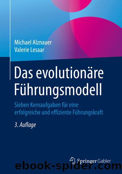 Das evolutionäre Führungsmodell by Michael Alznauer & Valerie Lesaar