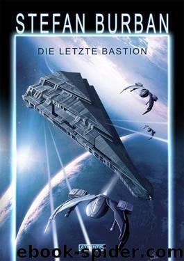 Das gefallene Imperium 1: Die letzte Bastion (German Edition) by Burban Stefan