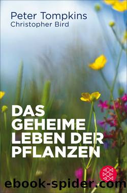 Das geheime Leben der Pflanzen. Der Klassiker by Christopher Bird & Peter Tompkins