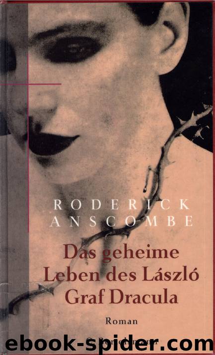 Das geheime Leben des László Graf Dracula by Roderick Anscombe