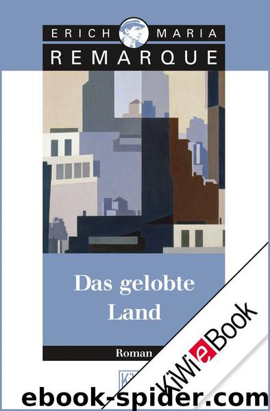 Das gelobte Land by E. M. Remarque