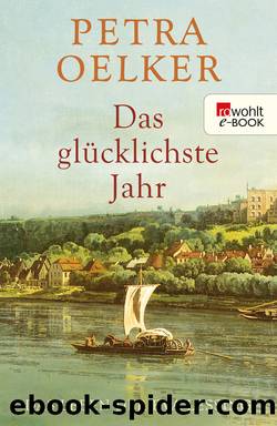 Das glücklichste Jahr by Petra Oelker