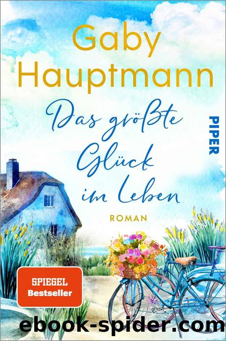 Das grÃ¶Ãte GlÃ¼ck im Leben by Hauptmann. Gaby