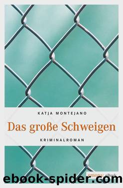 Das grosse Schweigen by Katja Montejano