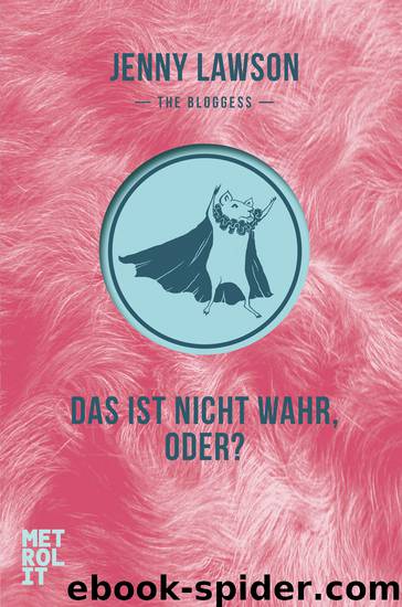 Das ist nicht wahr, oder? by Lawson Jenny