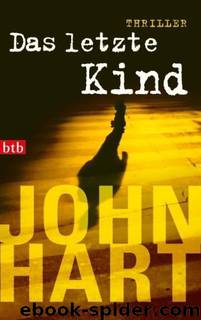 Das letzte Kind by John Hart