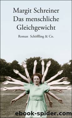 Das menschliche Gleichgewicht by Margit Schreiner