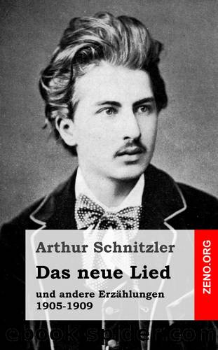 Das neue Lied by Arthur Schnitzler