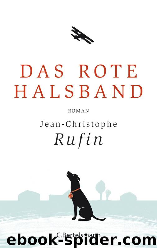 Das rote Halsband by Rufin Jean-Christophe