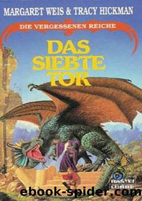 Das siebte Tor by Margaret Weis; Tracy Hickman